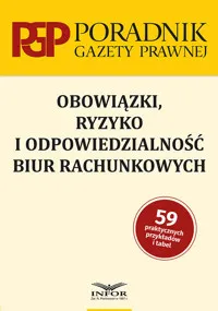 Wybór klientów Obowiązki ryzyko i odpowiedzialność biur rachunkowych