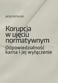 Korupcja w ujęciu normatywnym Hit cenowy