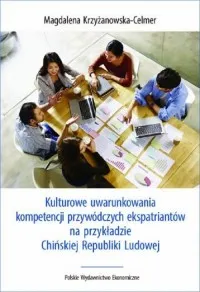 Kulturowe uwarunkowania kompetencji przywódczych ekspatriantów na przykładzie Chińskiej Republiki Ludowej Rabat