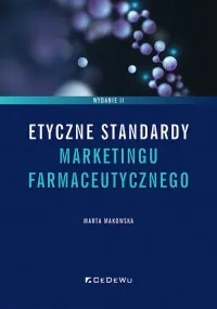 Tani Etyczne standardy marketingu farmaceutycznego