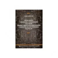 Zróżnicowanie typologiczno-chronologiczne i kulturowe ceramiki z okresu wczesnorzymskiego z terenu pdł-zach małopolski Ekspresowa dostawa