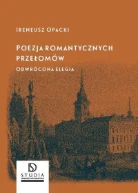 Poezja romantycznych przełomów Darmowy zwrot