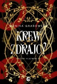 Super okazja Spętani klątwami. Tom 1. Krew zdrajcy