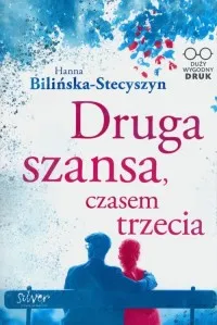 Druga szansa czasem trzecia Zamów teraz
