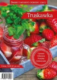 Smaki z mojego ogrodu. Truskawka Taniej