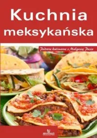 Kuchnia meksykańska Ostatnie sztuki