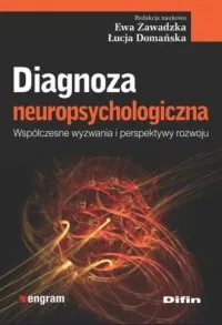 Diagnoza neuropsychologiczna. Współczesne wyzwania i perspektywy rozwoju Tani