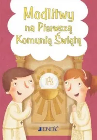 Promocja Modlitwy na Pierwszą Komunię Świętą