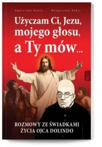 Użyczam Ci, Jezu, mojego głosu, a Ty mów... Nowy