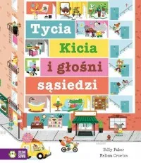 Tycia Kicia i głośni sąsiedzi Promocja