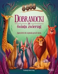 Kup online Dobranocki ze świata zwierząt. Opowieści do czytania przed snem