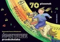 Darmowy zwrot Śpiewnik przedszkolaka. 70 ilustrowanych piosenek z pełnymi tekstami, zapisami nutowymi i liniami melodycznymi