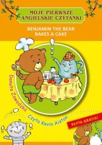 Promocja Moje pierwsze angielskie czytanki. Benjamin the Bear Bakes a Cake