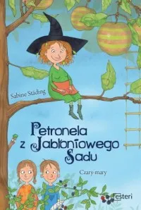 Wyprzedaż Petronela z jabłoniowego sadu. Czary mary cz. 1