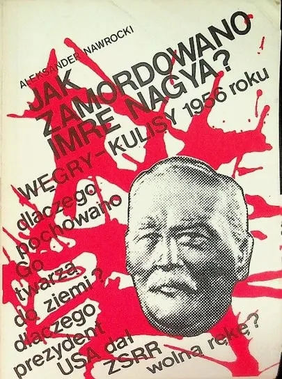 Bestseller Jak zamordowano Imre Nagya