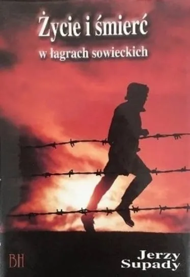 Życie i śmierć w łagrach sowieckich Dodaj do koszyka
