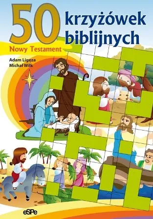 Zamów teraz 50 Krzyżówek Biblijnych. Nowy Testament