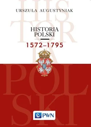 Historia Polski 1572-1795 Łatwy zwrot
