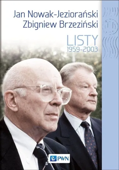 Jan Nowak-Jeziorański - Zbigniew Brzeziński. Listy 1959-2003 Szybka wysyłka