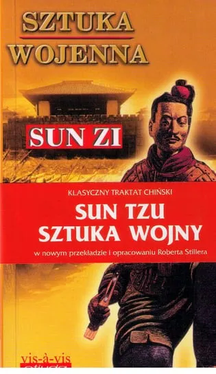 Sztuka wojenna (Sztuka wojny). Chiński traktat o skutecznej taktyce i strategii w walce zbrojnej oraz w życiu i w interesach Popularny