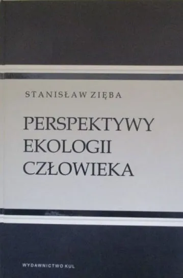 Perspektywy ekologii człowieka Zamów dziś