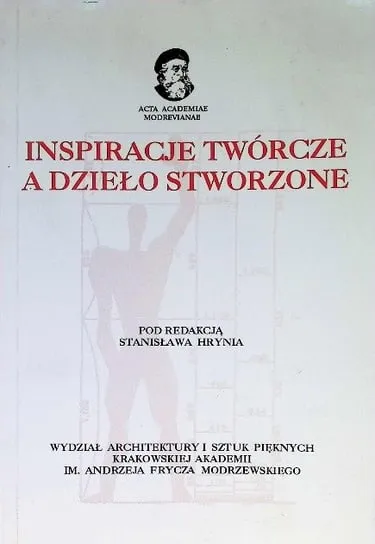 Inspiracje twórcze a dzieło stworzone Wysoka jakość