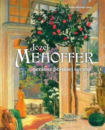 Józef Mehoffer. Geniusz polskiej secesji Kup online