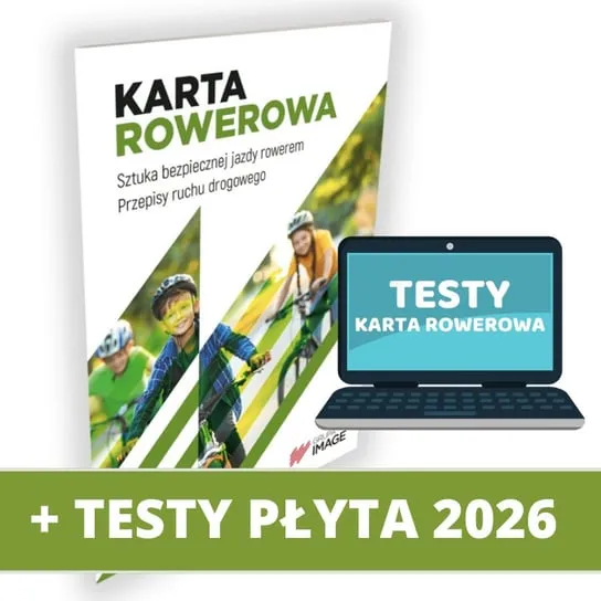 Karta rowerowa 2026 z testami. Sztuka bezpiecznej jazdy rowerem. Przepisy ruchu drogowego. Książka + płyta z testami 2026 Taniej