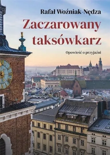 Zaczarowany taksówkarz. Opowieść o przyjaźni Okazja