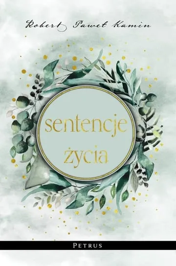 Sentencje życia Nowy