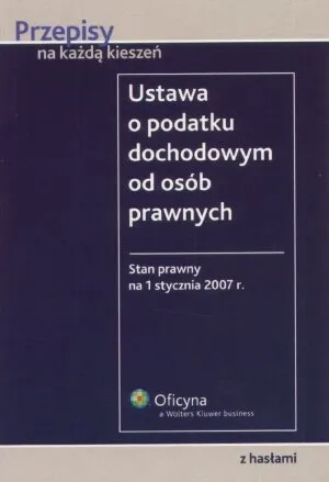 Ustawa o podatku dochodowym od osób prawnych (CIT 2007) Taniej
