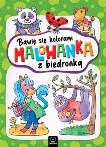 Zamów teraz BAWIĘ SIĘ KOLORAMI. MALOWANKA Z BIEDRONKĄ