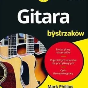 Gitara dla bystrzaków w.2022 Darmowa dostawa