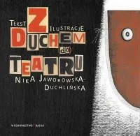 Nowość Z DUCHEM DO TEATRU
