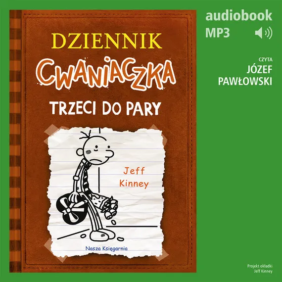 Sprawdź teraz Dziennik cwaniaczka 7. Trzeci do pary