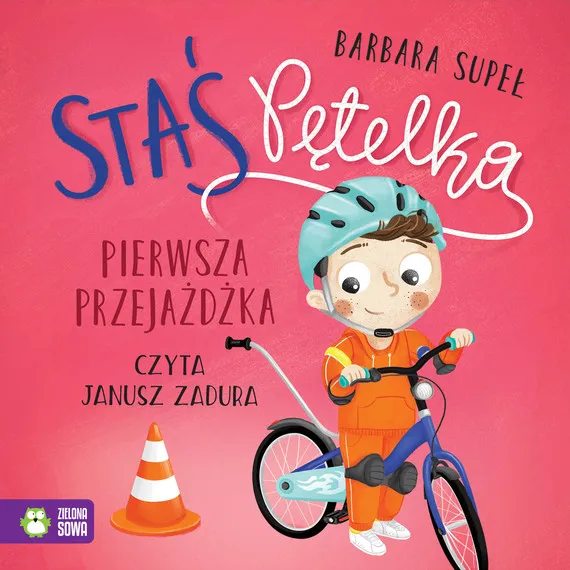 Staś Pętelka. Pierwsza przejażdżka Zamów teraz