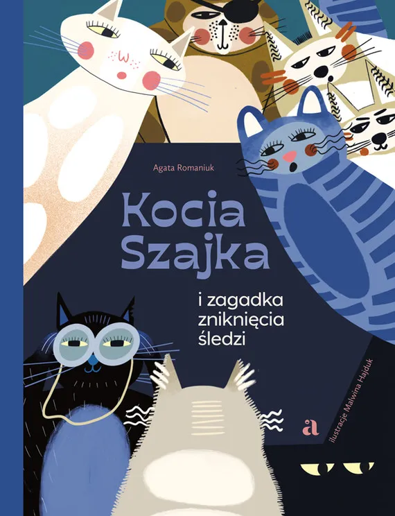 Zamów teraz Kocia Szajka i zagadka zniknięcia śledzi
