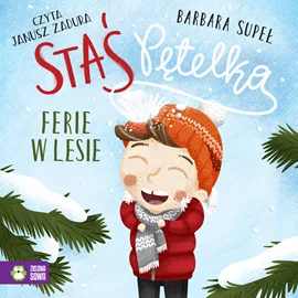 Staś Pętelka. Ferie w lesie Dostępne od ręki