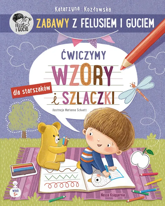 Ćwiczymy wzory i szlaczki. Zabawy z Felusiem i Guciem Obniżka ceny