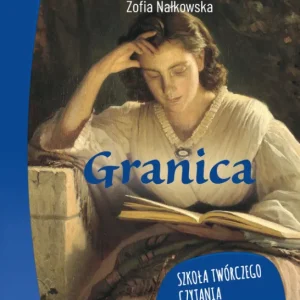 Do wyczerpania zapasów Granica. Lektura z opracowaniem