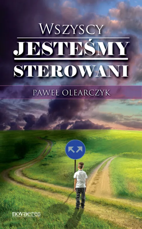 Ostatnie sztuki Wszyscy jesteśmy sterowani