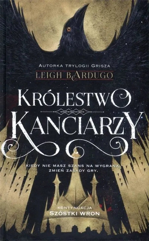 Wybór klientów Królestwo kanciarzy. Szóstka wron. Tom 2