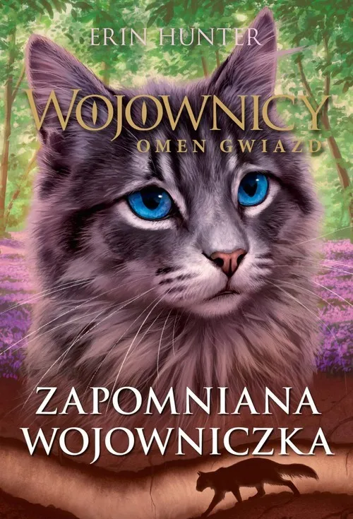 Wojownicy Omen Gwiazd Tom 5 Zapomniana wojowniczka Sprawdź teraz