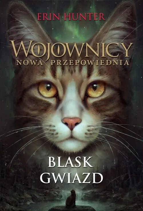 Wojownicy Nowa Przepowiednia Tom 4 Blask gwiazd Oferta