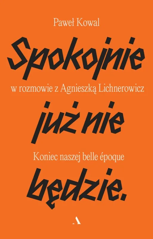 Ekspresowa dostawa Spokojnie już nie będzie