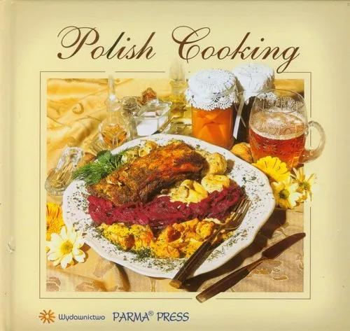 Polish Cooking Kuchnia Polska wersja angielska Łatwy zwrot
