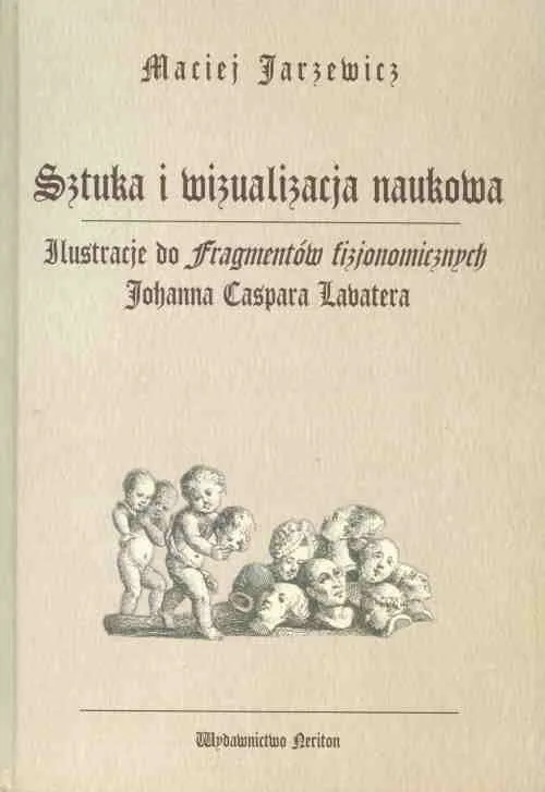 Super okazja Sztuka i wizualizacja naukowa Ilustracje do fragmentów fizjonomicznych Johanna Caspara Lavatera