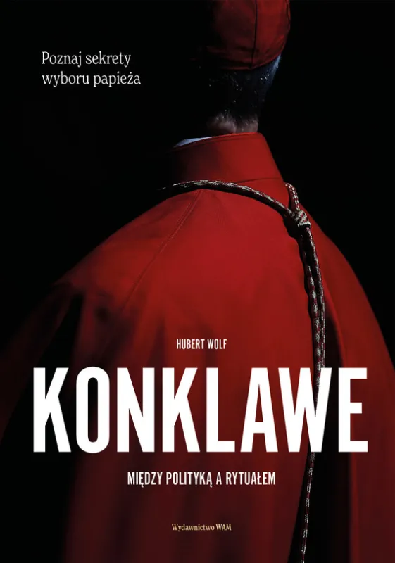 Kup teraz Konklawe. Między polityką a rytuałem