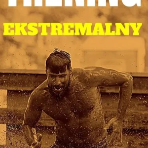 Ograniczona ilość Trening ekstremalny