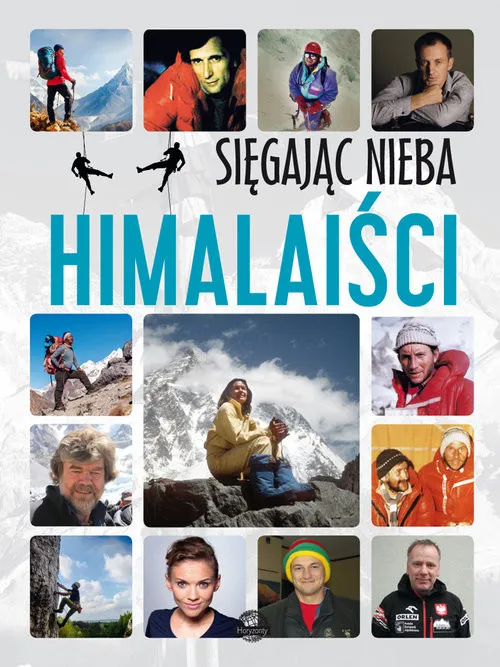 Sięgając nieba Himalaiści Darmowa dostawa